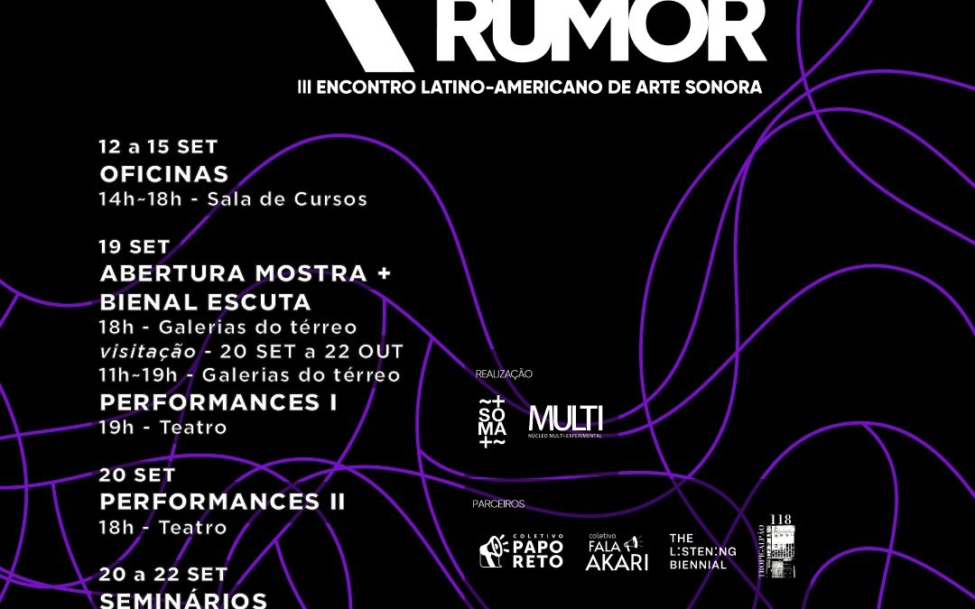 SOMARUMOR: III ENCONTRO LATINO AMERICANO DE ARTE SONORA