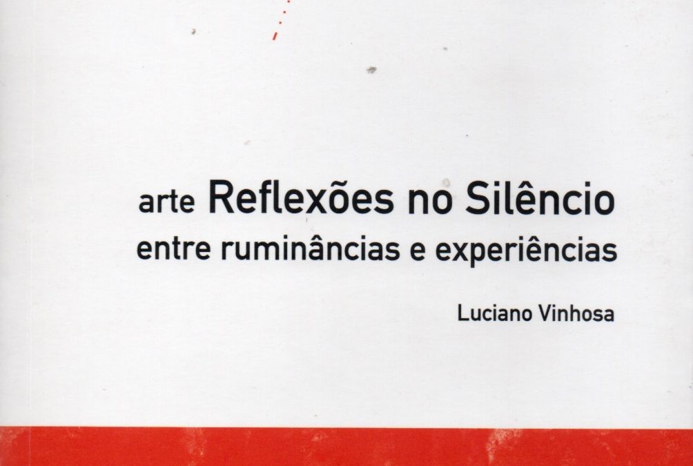 Arte Reflexões no Silêncio: entre ruminâncias e experiências