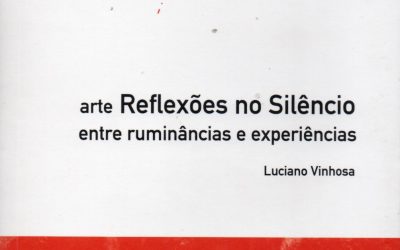 Arte Reflexões no Silêncio: entre ruminâncias e experiências