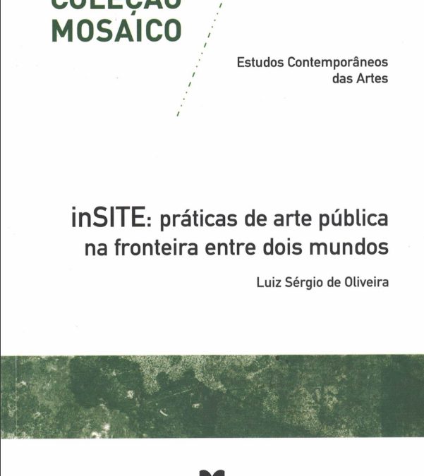 inSITE: práticas de arte pública na fronteira entre dois mundos